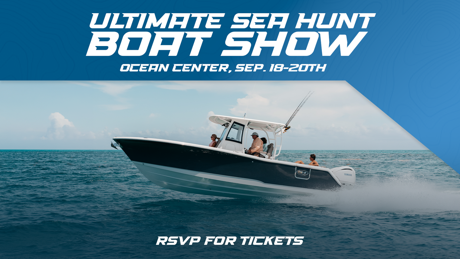 Ultimate Sea Hunt Boat Show | September 18th-20th