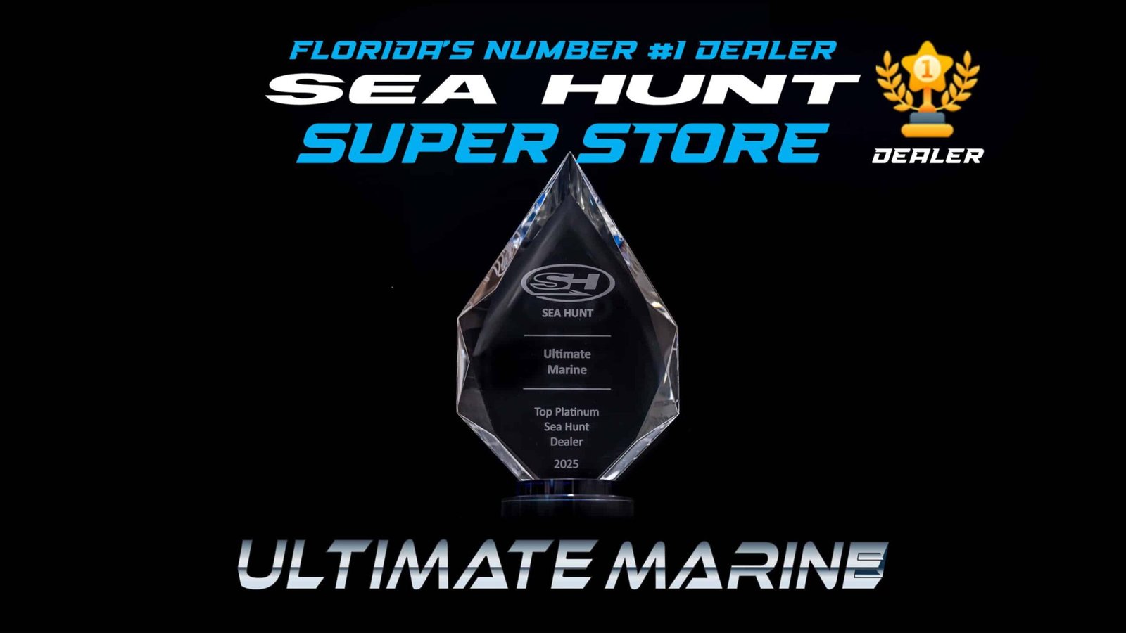 Central Florida’s Sea Hunt Superstore: Experience Ultimate Marine’s Unmatched Award-Winning Boat Dealership